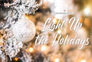 Light Up Your Holidays at Diamond Hotel