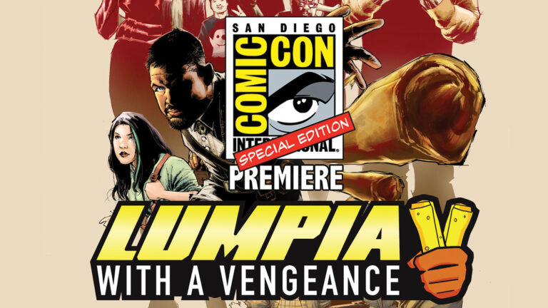 ‘Lumpia with a Vengeance’ to screen at San Diego’s Comic-Con Special Edition on Nov. 26